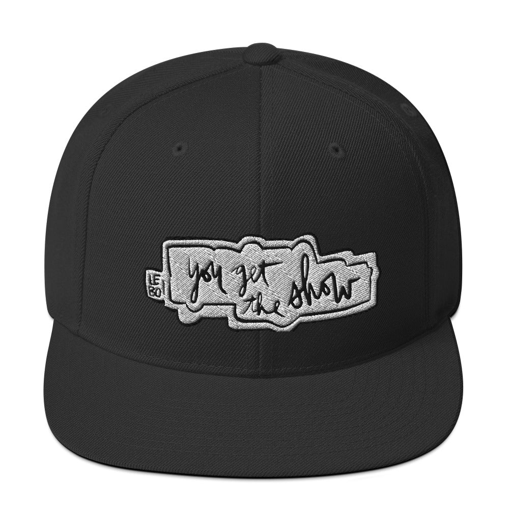 You Get The Show - Lebo Snapback Hat